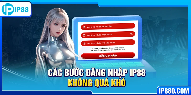 Các bước đăng nhập IP88 không quá khó