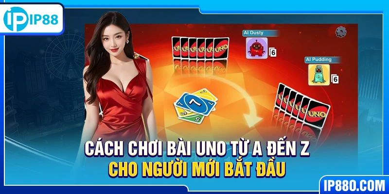 cách chơi bài Uno